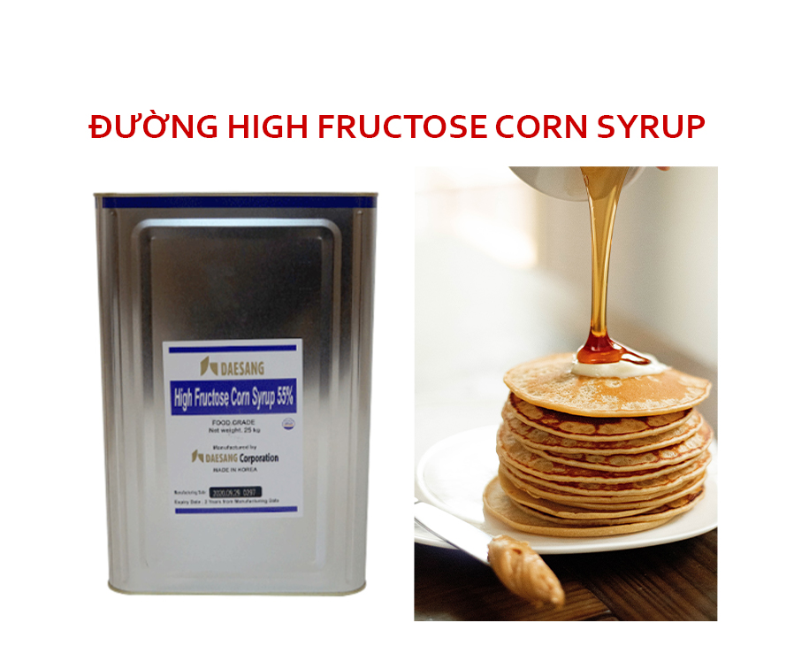 ĐƯỜNG HIGH FRUCTOSE CORN SYRUP 55% - ĐƯỜNG DÙNG TRONG THỰC PHẨM